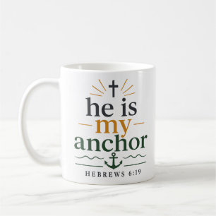 Hij is mijn anker Christelijke Schrift Typografie Koffiemok