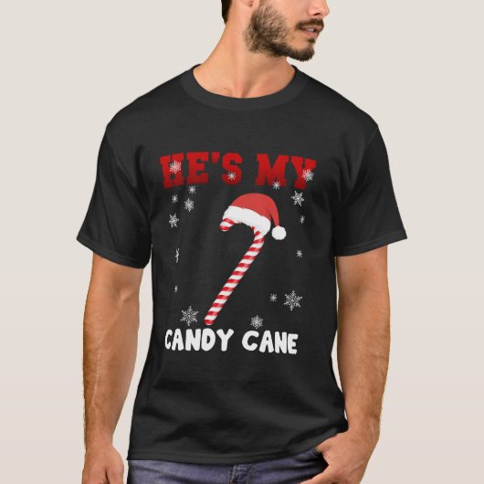 Hij is mijn Candy Cane Ze is mijn Snoepjes Matchin T-shirt (Voorkant)