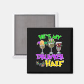 Hij is mijn Drunker Half Matching Couple Mardi Gra Magneet (Voorkant / Achterkant)