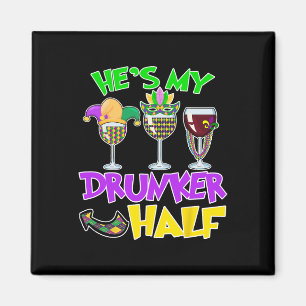 Hij is mijn Drunker Half Matching Couple Mardi Gra Magneet