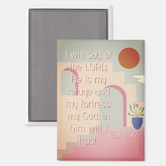 Hij is mijn fourgetje psalm 91 Bijbelscriptie Magneet (Voorkant / Achterkant)