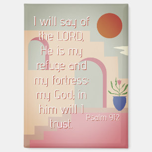 Hij is mijn fourgetje psalm 91 Bijbelscriptie Magneet