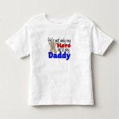 Hij is mijn Hero en mijn papa Kinder Shirts (Voorkant)