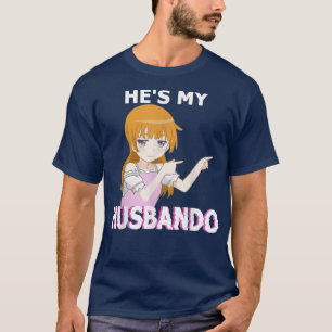 Hij is mijn Husbando Ze is mijn Waifu Anime Manga T-shirt