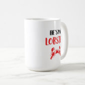 Hij is mijn kreeft koffiemok (Voorkant rechts)