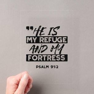 Hij is mijn toevlucht en mijn vesting – Psalm 91:2 Acryl Uitnodigingen