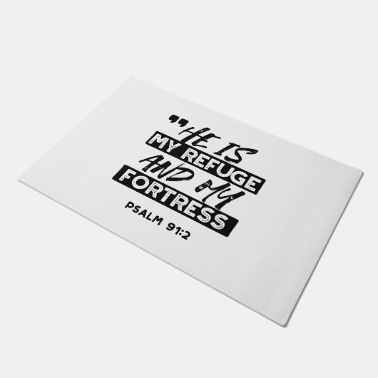 Hij is mijn toevluchtsoord en mijn vesting (Psalm  Deurmat (Schuin)