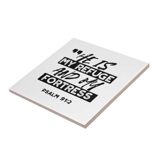 Hij is mijn toevluchtsoord en mijn vesting (Psalm Tegeltje (Zijkant)
