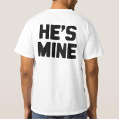 HIJ IS MINE -.png T-shirt (Achterkant)