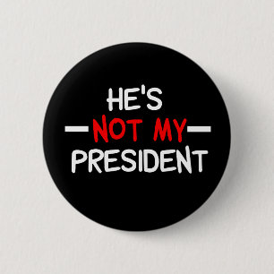 Hij is niet mijn President antitrump Ronde Button 5,7 Cm