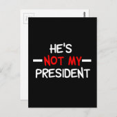 Hij is niet mijn President Briefkaart (Voorkant / Achterkant)