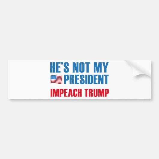 Hij is niet mijn President Bumpersticker (Voorkant)