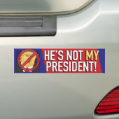 Hij is niet mijn President! een bumpersticker (Op auto)