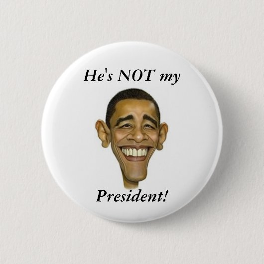 Hij is NIET mijn President! Ronde Button 5,7 Cm (Voorkant)