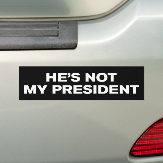 Hij is niet mijn President tegen Trump Bumpersticker (Op auto)