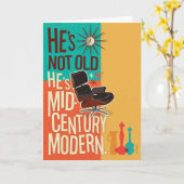 Hij is niet oud, hij is midden eeuw moderne verjaa kaart (Gele Bloem)