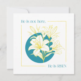 Hij is OPGEWEKT! - Gele + Teal Lelie Kaart