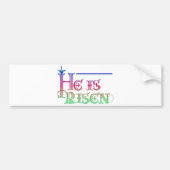 Hij is Risen Bumpersticker (Voorkant)