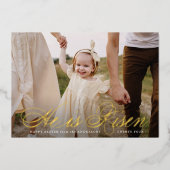 Hij is Risen Gold Foil Script Photo Easter Kaart (Voorkant)