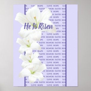 Hij is Risen Poster-Love Hope Honor Faith Poster
