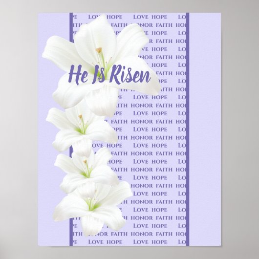 Hij is Risen Poster-Love Hope Honor Faith Poster (Voorkant)