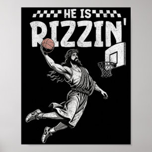 Hij is Rizzin Christelijke Jezus Basketbal Spelend Poster