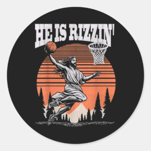 Hij is Rizzin Funny Jesus Basketball Pasen Christi Ronde Sticker