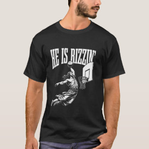 Hij is Rizzin Grappig Jezus Basketbal Meme Long Sl T-shirt