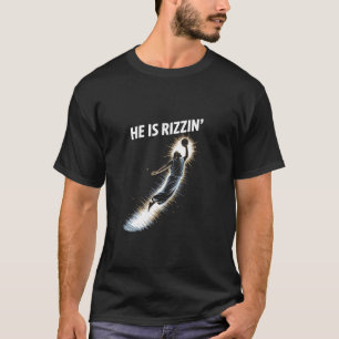Hij Is Rizzin Grappig Jezus Basketbal Pasen Christ T-shirt