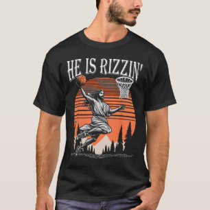 Hij Is Rizzin Grappig Jezus Sketll Pasen Christeli T-shirt