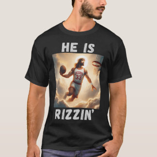 Hij is Rizzin grappige Jezus spelen basketbal Jezu T-shirt