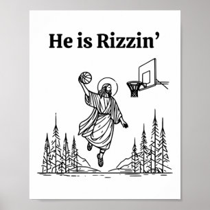 Hij is Rizzin' Jesus Christelijke basketbal Happy Poster