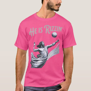 Hij is Rizzin Jesus spelen volleybal grappige spor T-shirt