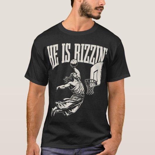 Hij is Rizzin' Jezus die basketbal speelt T-shirt (Voorkant)