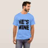HIJ IS VAN MIJ -.png T-shirt (Voorkant volledig)