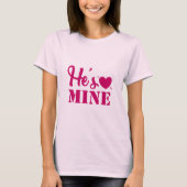 Hij is van mij t-shirt (Voorkant)