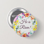 Hij is verrezen! knop ronde button 5,7 cm (Voorkant /achterkant)