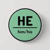 Hij is zijn ronoun Button - groen (Voorkant)