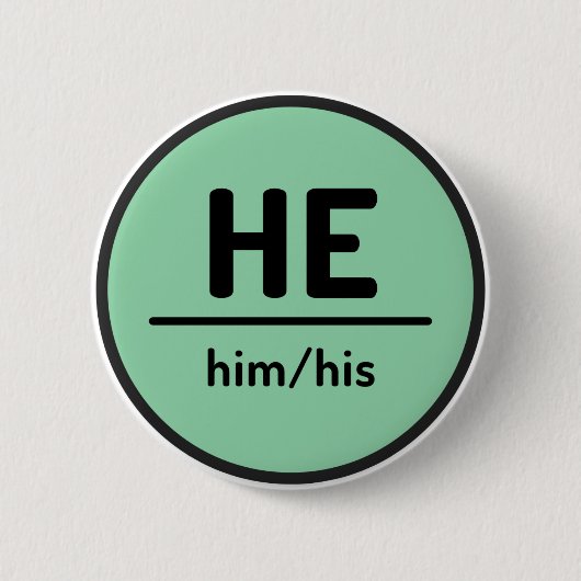 Hij is zijn ronoun Button - groen (Voorkant)