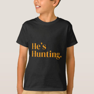 Hij jaagt 2 t-shirt