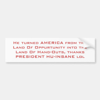 Hij keerde AMERIKA uit het land van de Oppurtunite Bumpersticker