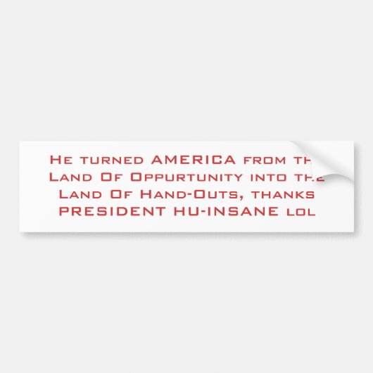 Hij keerde AMERIKA uit het land van de Oppurtunite Bumpersticker (Voorkant)