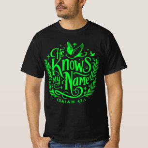 Hij kent mijn naam t-shirt
