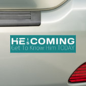 Hij komt hem vandaag Christelijk kennen Bumpersticker (Op auto)