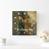 HIJ KOMT ZO'N Jezus BIJ JE Deur. Vierkante Klok (Huis)