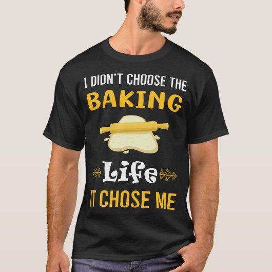 Hij koos voor Baking Baker T-shirt (Voorkant)