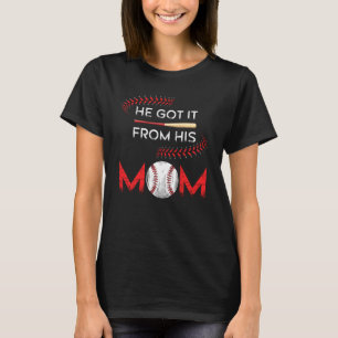 Hij kreeg het van zijn moeder Softball Player Mot T-shirt