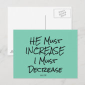 Hij moet toenemen, ik moet bijbelvers verminderen briefkaart (Voorkant / Achterkant)
