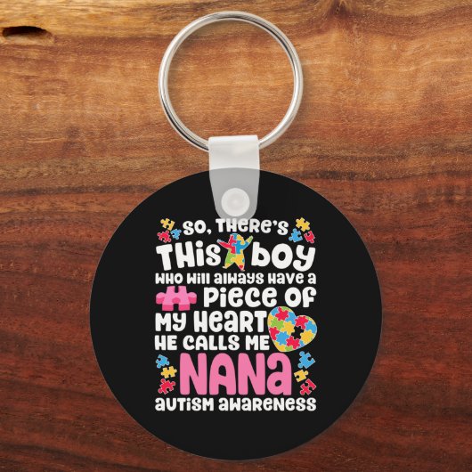 Hij noemt me Nana Autism Awarenes Sleutelhanger (Voorkant)