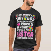 Hij noemt me zuster T Autism Awar. T-shirt (Voorkant)